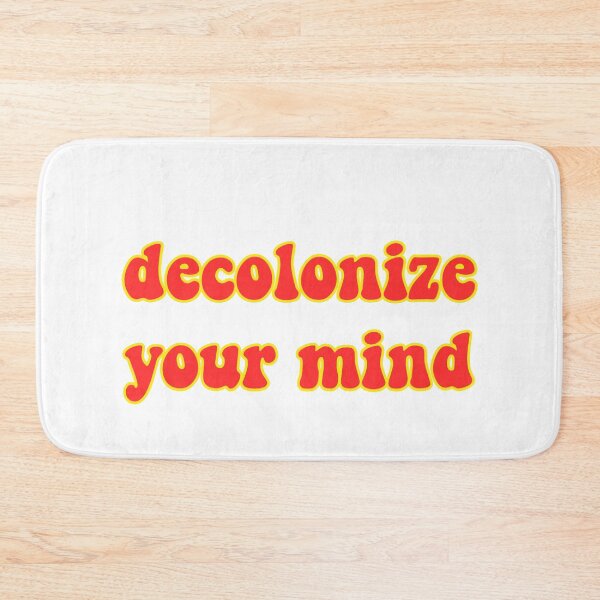 Item preview, Decolonize Your Mind designed and sold by Katelyn Thomson.