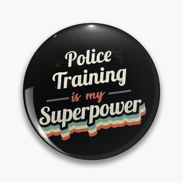Item preview, Police Training is my Superpower  designed and sold by Custom365.