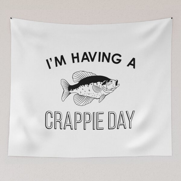 Item preview, Funny Fishing graphic - I'm Having A Crappie Day designed and sold by jakehughes2015.