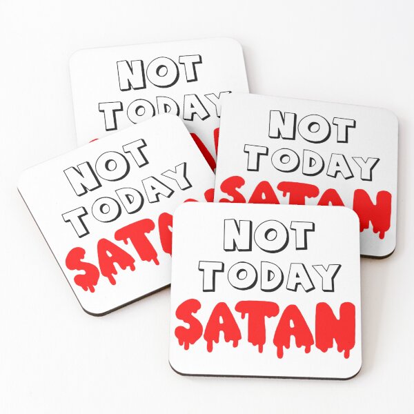 Item preview, Not today Satan design designed and sold by MeggyShay11.