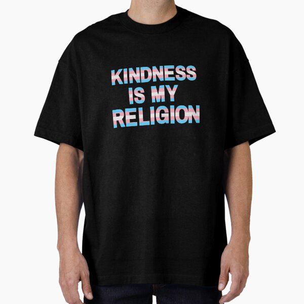 Item preview, Kindness is my Religion - Trans Pride  designed and sold by mustardblack.