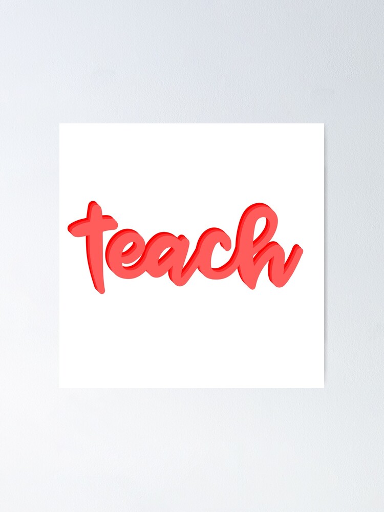 teach-red-ombre-poster-by-dmoore0099-redbubble