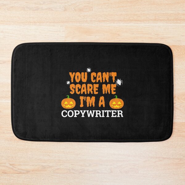 Item preview, Can't scare me  I'm a copywriter Halloween designed and sold by losttribe.