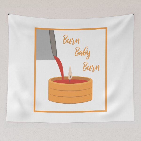Item preview, Funny Burn Baby Burn Candle Making product designed and sold by jakehughes2015.