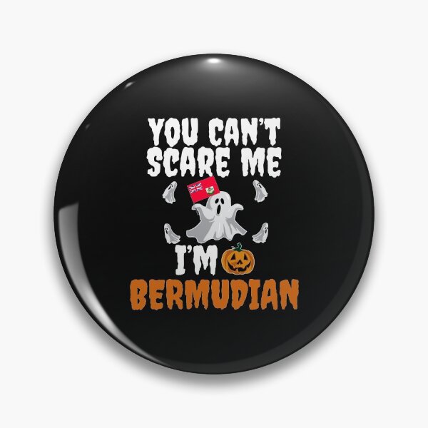 Item preview, Can't scare me I'm Bermudian Halloween Bermuda designed and sold by losttribe.