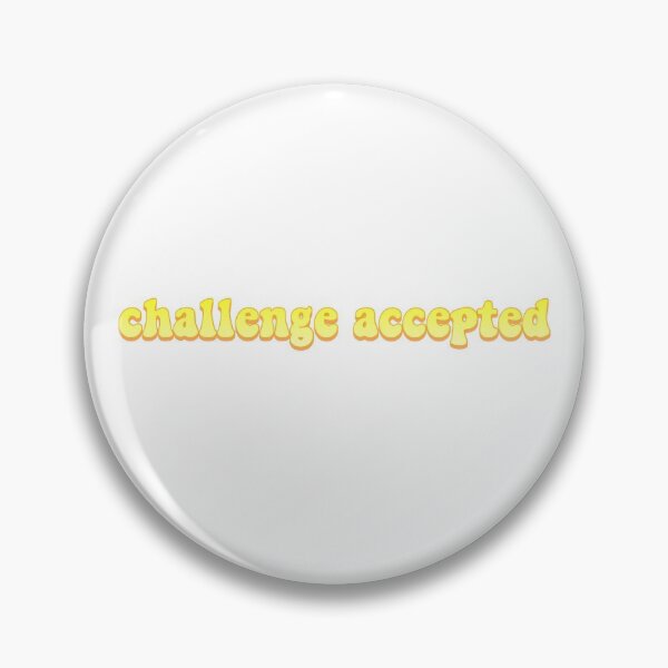 Item preview, challenge accepted designed and sold by marvelousbiblio.