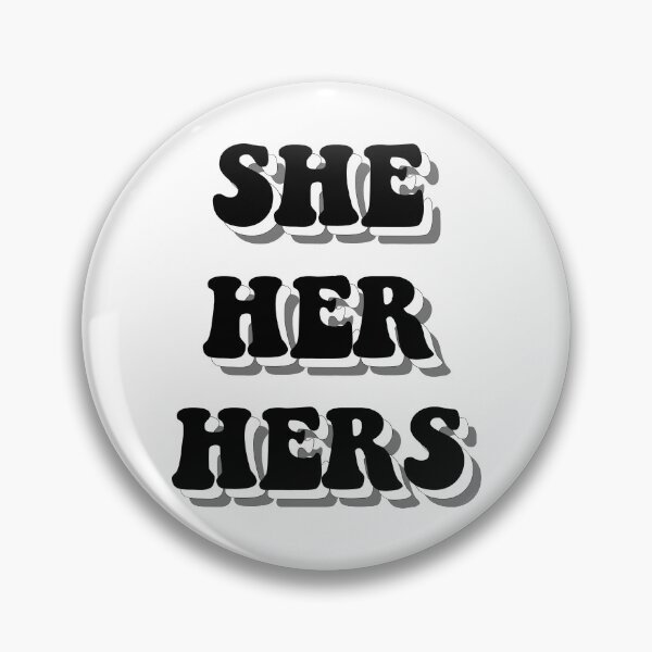 Item preview, She/Her/Hers Pronouns Black designed and sold by allipichette.