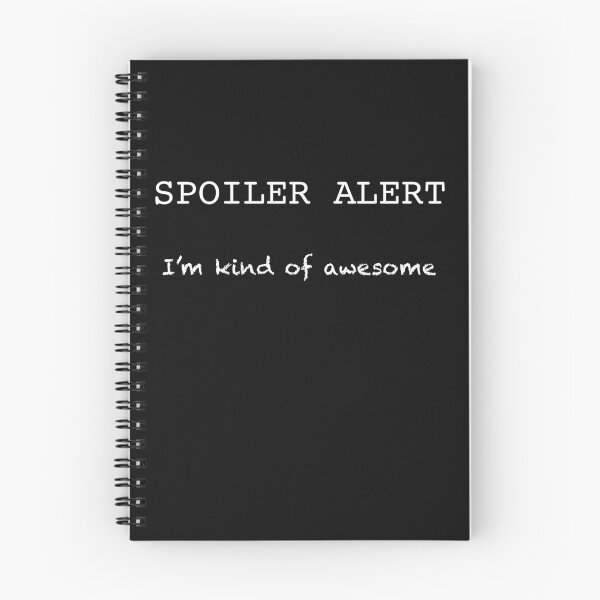 Item preview, Spoiler Alert designed and sold by joefixit2.