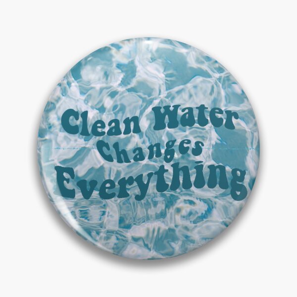 Item preview, Clean Water Changes Everything designed and sold by agua4elmundo.