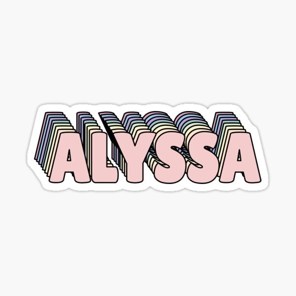 Alyssa Name Gifts & Merchandise | Redbubble