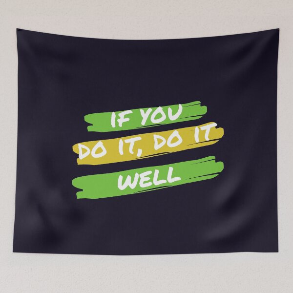 Item preview, If you do it, do it well designed and sold by InputVSOutput.