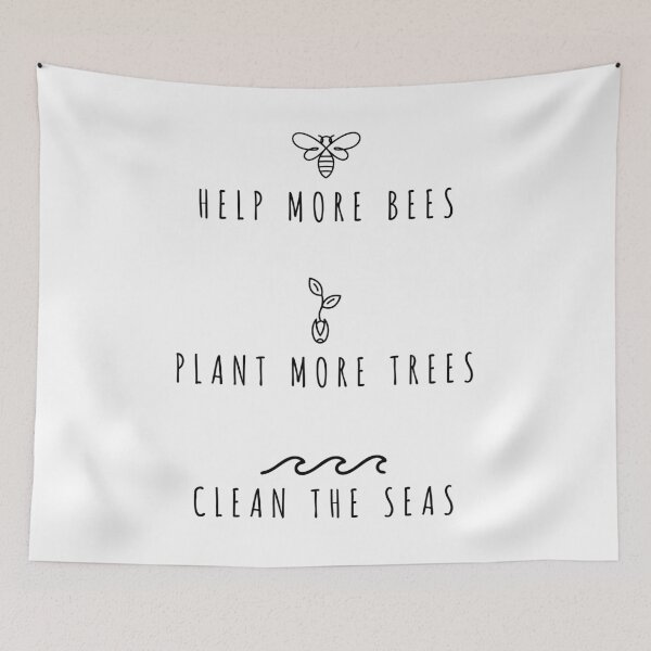 Item preview, Help More Bees, Plant More Trees, Clean The Seas designed and sold by EstelleStar.