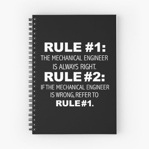 Item preview, Rules Mechanical Engineer is always right Engineering designed and sold by losttribe.
