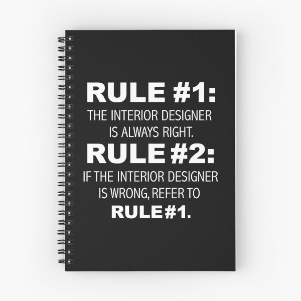 Item preview, Rules Interior Designer is always right designed and sold by losttribe.