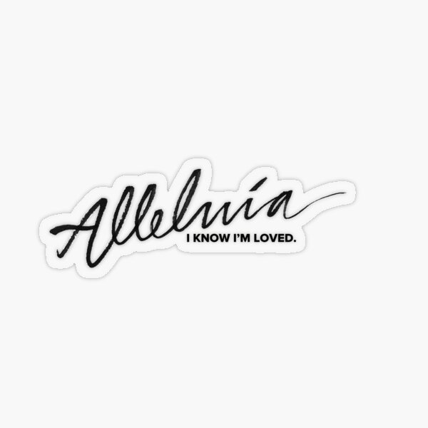 Alleluia - Black Transparent Sticker