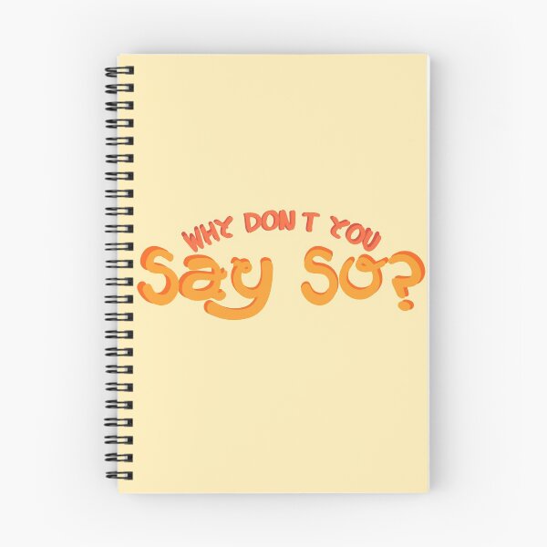Item preview, Why Don’t You Say So designed and sold by tbows.