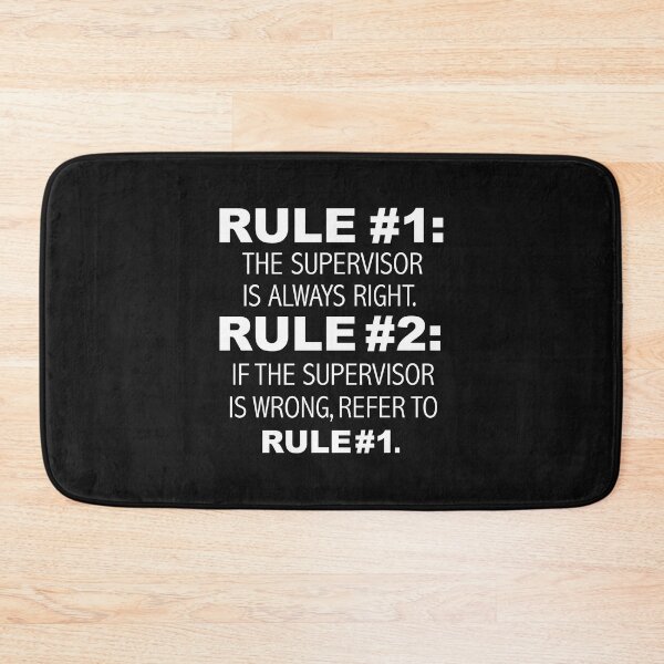 Item preview, Rules Supervisor is always right Boss designed and sold by losttribe.