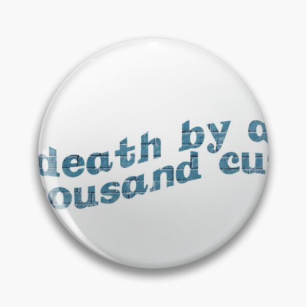 Item preview, death by a thousand cuts designed and sold by shanz-arts.