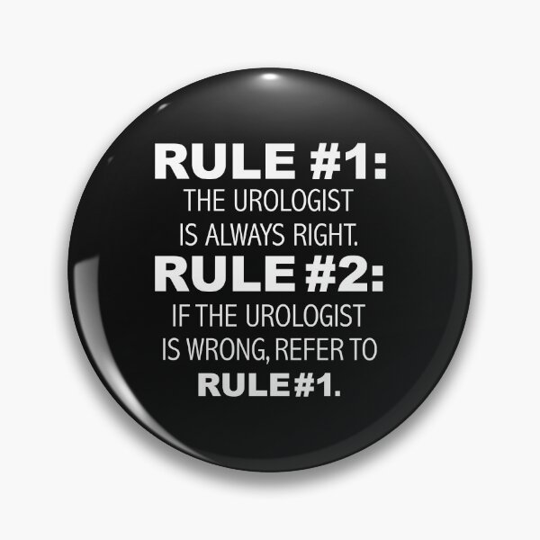 Artikelvorschau, Regeln Urologe ist immer die richtige Medical School entworfen und verkauft von losttribe.