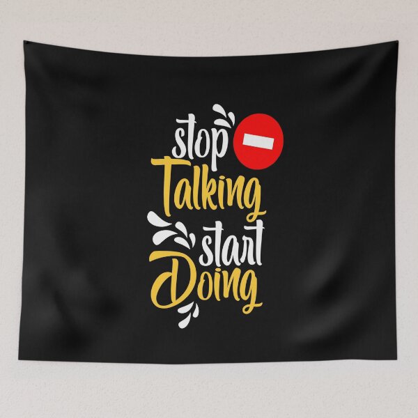 Item preview, Stop Talking start doing designed and sold by chris299.