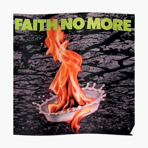 faith no more - the real thing Poster