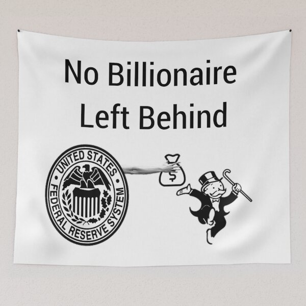 Item preview, No Billionaire Left Behind designed and sold by GrudleBay.