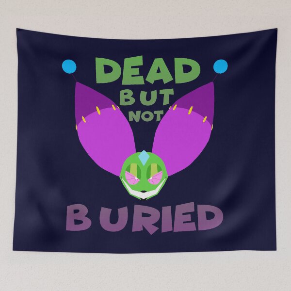 Item preview, DEAD BUT NOT BURIED designed and sold by Pester-Jester.