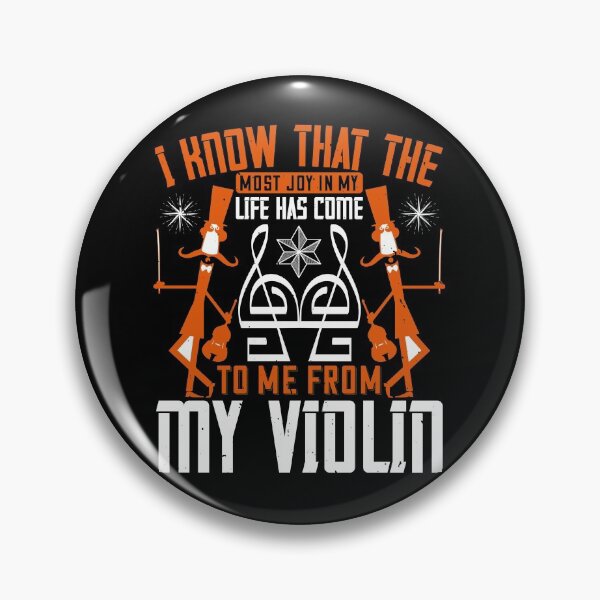 Item preview, I Know That The Most Joy In My Life Has Come To Me From My Violin  designed and sold by GoodVibeDesign.