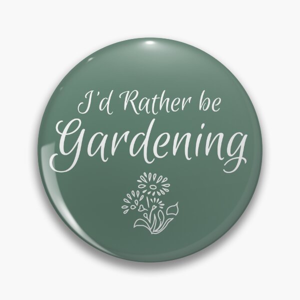 Item preview, Camiseta con frase Rather Be Gardening designed and sold by lillywhy.