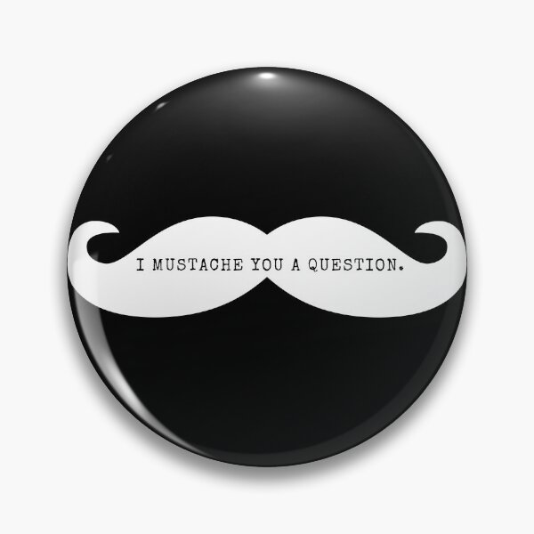 Item preview, I Mustache You A Question - White Mustache  designed and sold by Easy Breezy.