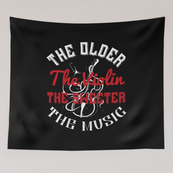Item preview, The Older The Violin, The Sweeter The Music designed and sold by GoodVibeDesign.