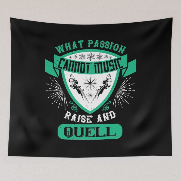 Item preview, What Passion Cannot Music Raise And Quell designed and sold by GoodVibeDesign.