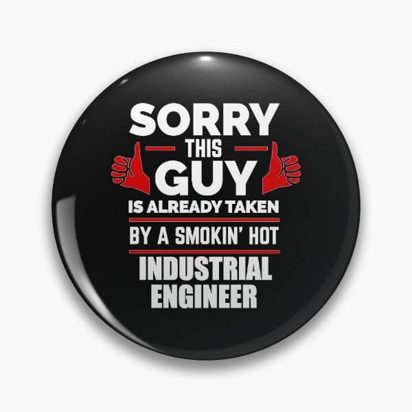 Artikelvorschau, Tut mir leid, Guy Wurde bereits vom heißen Industrial Engineer Engineering übernommen entworfen und verkauft von losttribe.