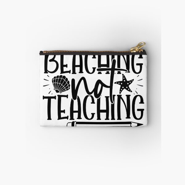 Item preview, Beaching not teaching designed and sold by purpleblobart.
