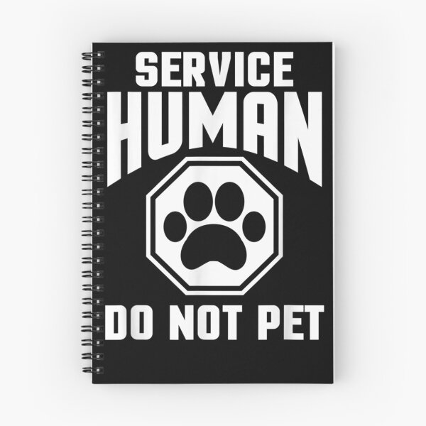 Item preview, Service Human design Do Not Pet Funny Dog Lover Qu designed and sold by goldthwaitnaomi.