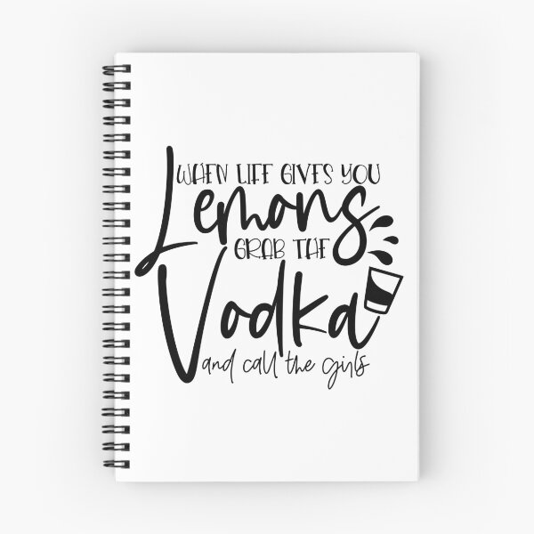 Item preview, When life gives you lemons grab the vodka and call the girls designed and sold by purpleblobart.