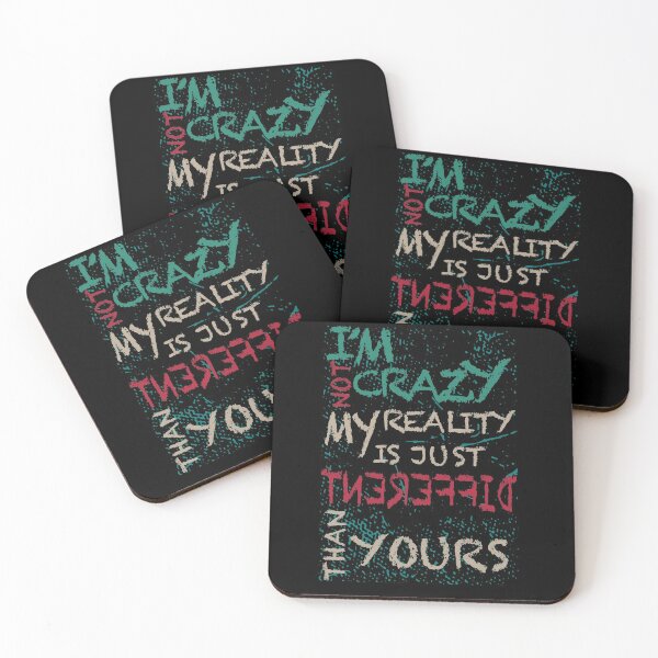 Item preview, I'm Not Crazy  designed and sold by Dead-Famous.