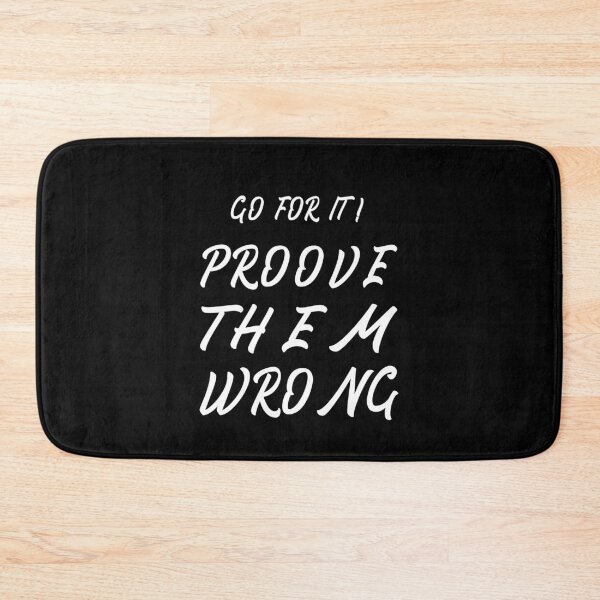 Item preview, proove them wrong motivational t-shirt designed and sold by FHdesigns.