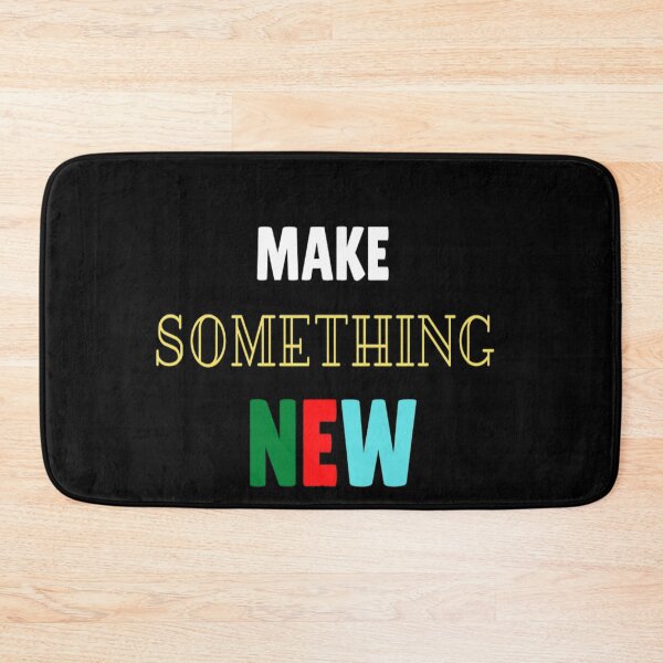 Item preview, Make something New designed and sold by Shineyarts.