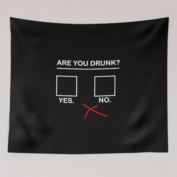 Item preview, FUNNY ARE YOU DRUNK DESIGN designed and sold by Picspot.