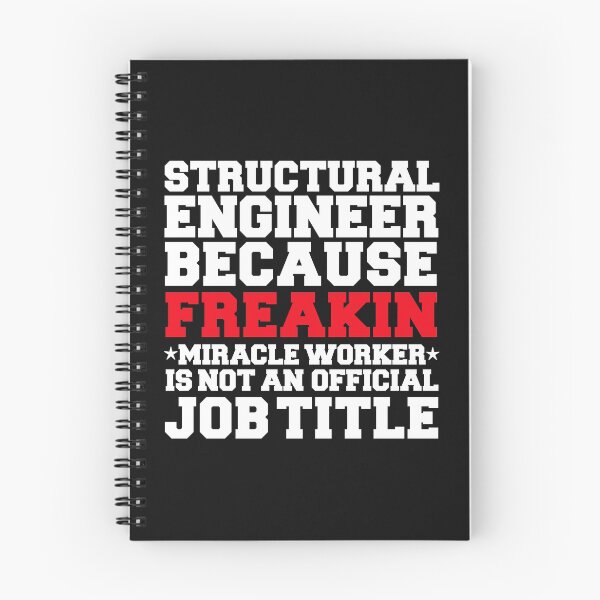Item preview, Structural Engineer because Miracle Worker not a job title Engineering designed and sold by losttribe.
