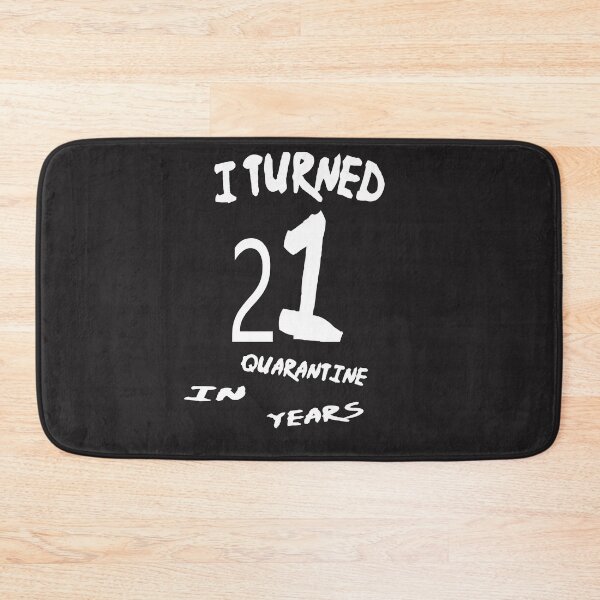Item preview,   I Turned 19 Years In Quarantine designed and sold by Saa3D.