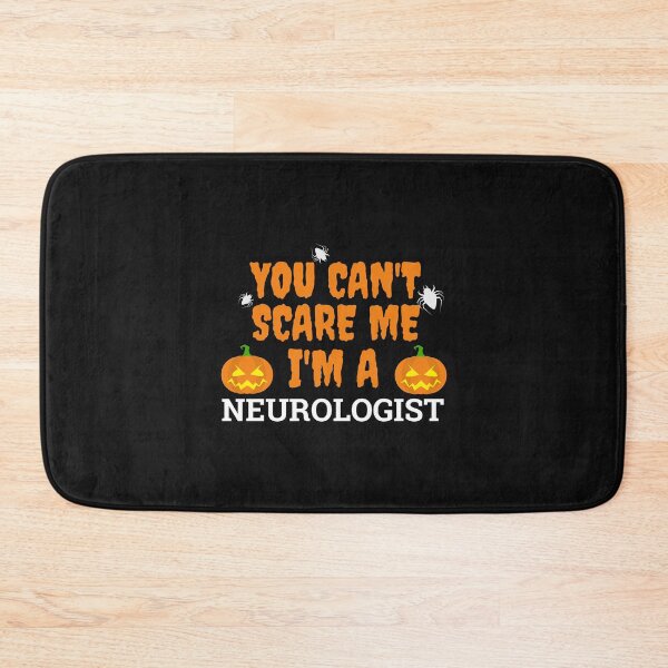 Item preview, Can't scare me  I'm a neurologist Halloween designed and sold by losttribe.