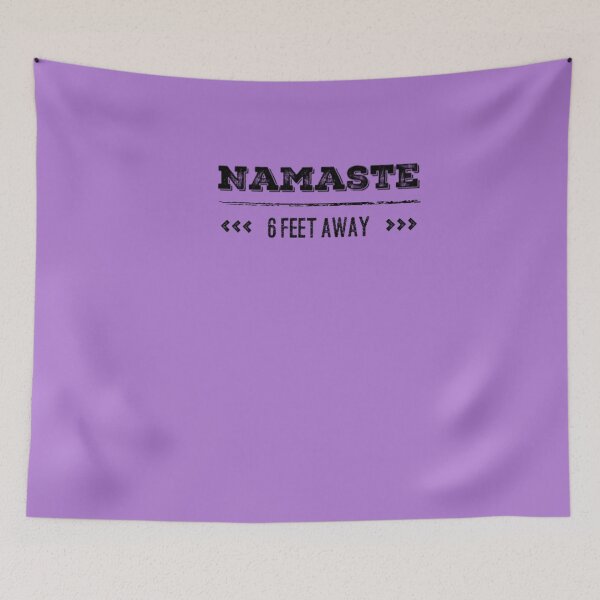 Item preview, Namaste 6 Feet Away designed and sold by Designamics.