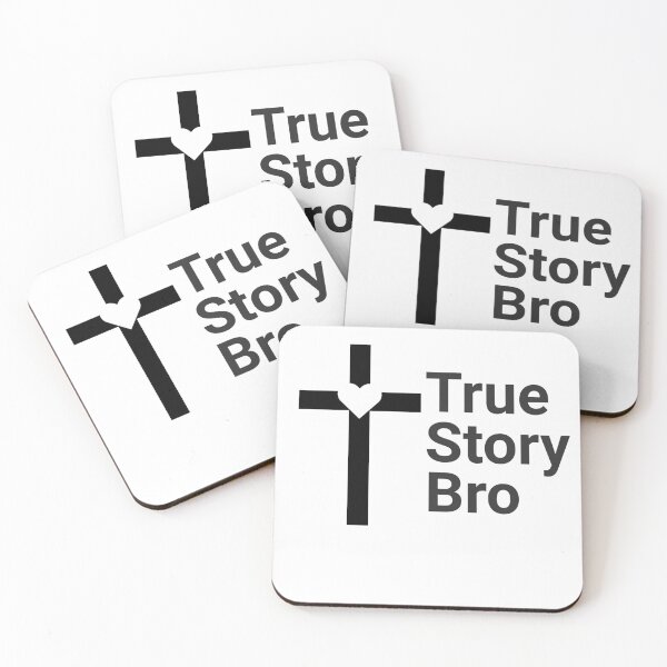 Item preview, True story bro designed and sold by ashdenent.