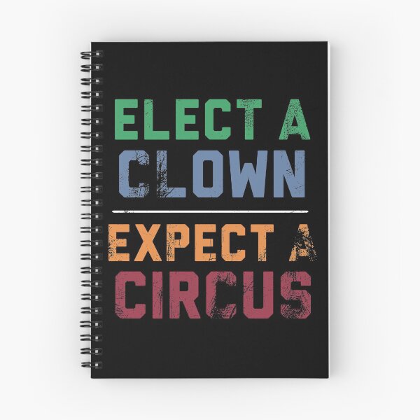 Item preview, Elect A Clown Expect A Circus Anti-Trump designed and sold by fourstripes.