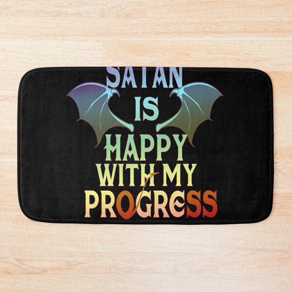 Item preview,  Funny Satanic Satan Is Happy With My Progress Lucifer Devil designed and sold by TopTeeShop.