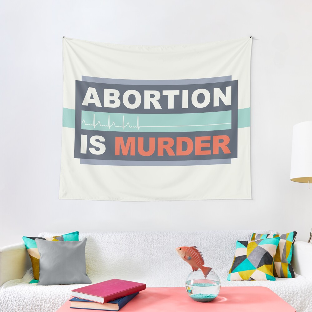 Abortion Is Murder Tapestry