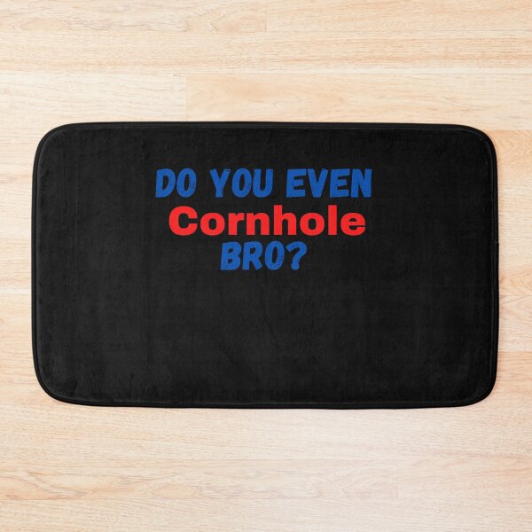 Item preview, Do You Even Cornhole Bro? Cornhole Fan or Player Design designed and sold by miguelaud.
