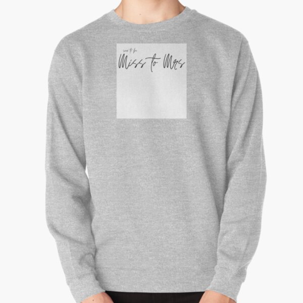 Miss To Mrs Sweatshirts Hoodies Redbubble